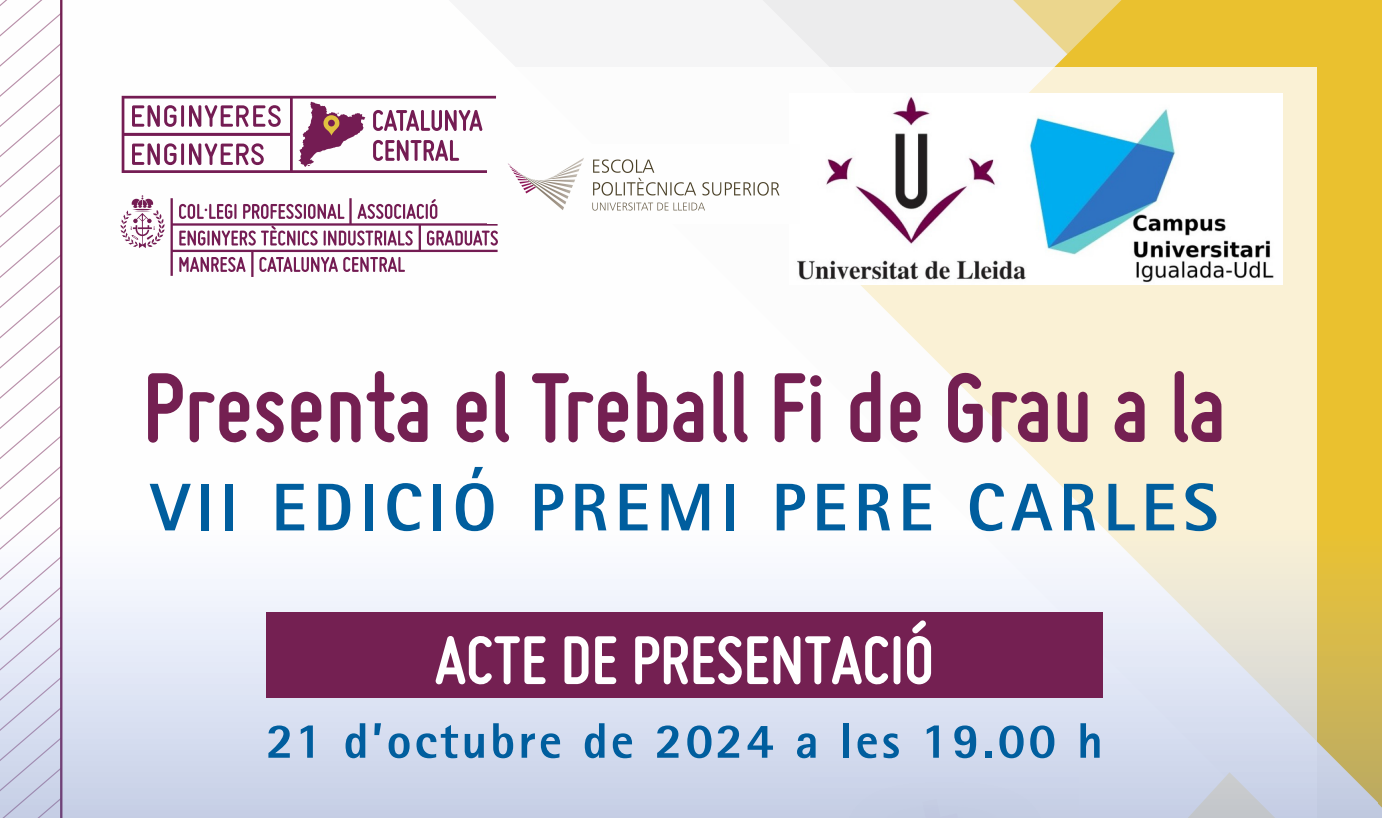 Presenta el Treball de Fi de Grau a la VII edició dels Premis Pere Carles Presenta el teu TFG